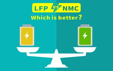 LFP と NMC: どちらが優れていますか? 